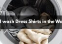 Can I wash Dress Shirts in the Washer