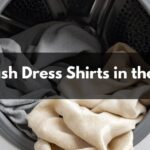 Can I wash Dress Shirts in the Washer